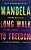 Livro Long Walk To Freedom Autor Mandela, Nelson (2010) [seminovo] - Imagem 1