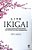 Livro Ikigai Autor Mogi, Ken (2018) [seminovo] - Imagem 1
