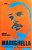 Livro Marighella: o Guerrilheiro que Incendiou o Mundo Autor Magalhães, Mário (2012) [seminovo] - Imagem 1