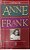 Livro o Diário de Anne Frank Autor Frank, Anne (2001) [usado] - Imagem 1