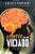 Livro a Mente de um Viciado Autor Formigoni, Rogério (2016) [usado] - Imagem 1