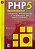 Livro Php 5 Autor Soares, Walace (2012) [seminovo] - Imagem 1
