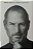 Livro Steve Jobs por Walter Isaacson Autor Isaacson, Walter (2011) [seminovo] - Imagem 1