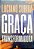 Livro Graça Transformadora Autor Subirá, Luciano [novo] - Imagem 1
