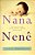 Livro Nana, Nenê Autor Ezzo, Gary (2012) [usado] - Imagem 1