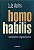 Livro Homo Habilis: Você Como Empreendedor Autor Marins, Luiz (2005) [usado] - Imagem 1