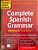 Livro Complete Spanish Grammar Autor Nissenberg, Gilda (2016) [seminovo] - Imagem 1