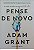 Livro Pense de Novo Autor Grant, Adam (2021) [seminovo] - Imagem 1
