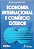 Livro Economia Internacional e Comércio Exterior Autor Maia, Jayme de Mariz (1999) [usado] - Imagem 1