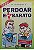 Livro Perdar é Mais Barato Autor Sanagiotto, Pe. Alir (2011) [usado] - Imagem 1