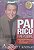 Livro Pai Rico Pai Pobre Autor Kiyosaki, Robert T. [novo] - Imagem 1