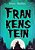 Livro Frankenstein Autor Shelley, Mary (2019) [usado] - Imagem 1
