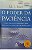 Livro o Poder da Paciência Autor Ryan, M.j. (2009) [usado] - Imagem 1