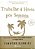 Livro Trabalhe 4 Horas por Semana Autor Ferriss, Timothy (2008) [usado] - Imagem 1