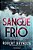 Livro Sangue Frio Autor Bryndza, Robert (2019) [seminovo] - Imagem 1
