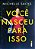 Livro Você Nasceu para Isso Autor Sacks, Michelle (2019) [seminovo] - Imagem 1