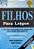 Livro Filhos para Leigos Autor Gookin, Sandra H. (1996) [usado] - Imagem 1