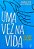 Livro Uma Vez na Vida Autor Kavanagh, Marianne (2014) [seminovo] - Imagem 1