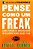 Livro Pense Como um Freak Autor Levitt, Steven D. (2014) [seminovo] - Imagem 1