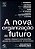 Livro a Nova Organização do Futuro Autor Champy, Jim (2010) [seminovo] - Imagem 1
