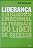 Livro Liderança: a Inteligência Emocional na Formação do Líder de Sucesso Autor Goleman, Daniel (2021) [seminovo] - Imagem 1