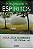 Livro Entrevista com os Espíritos Autor Carvalho, Vera Lúcia Marinzeck de (2011) [usado] - Imagem 1