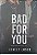 Livro Bad For You - Heartbreakers 1 Autor Loser, Lovely (2020) [usado] - Imagem 1