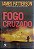 Livro Fogo Cruzado Autor Patterson, James (2012) [usado] - Imagem 1