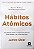 Livro Hábitos Atômicos Autor Clear, James (2019) [seminovo] - Imagem 1