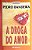 Livro a Droga do Amor Autor Bandeira, Pedro (2003) [usado] - Imagem 1
