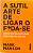 Livro a Sutil Arte de Ligar o F*da-se Autor Manson, Mark (2017) [seminovo] - Imagem 1