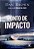 Livro Ponto de Impacto. Autor Brown, Dan (2005) [seminovo] - Imagem 1