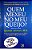 Livro Quem Mexeu no Meu Queijo? Autor Johnson, Spencer (2003) [usado] - Imagem 1