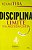 Livro Disciplina: Limite na Medida Certa Autor Tiba, Içami (2006) [usado] - Imagem 1