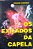 Livro os Exilados da Capela Autor Armond, Edgard (2009) [usado] - Imagem 1