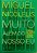 Livro Muito Além do Nosso Eu Autor Nicolelis, Miguel Nico (2011) [usado] - Imagem 1