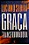 Livro Graça Transformadora Autor Subirá, Luciano (2021) [usado] - Imagem 1