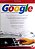 Livro Dominando os Recursos do Google Autor Carmona, Tadeu (2006) [usado] - Imagem 1