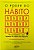 Livro o Poder do Hábito Autor Duhigg, Charles (2022) [usado] - Imagem 1