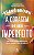 Livro a Coragem de Ser Imperfeito Autor Brown, Brené (2019) [usado] - Imagem 1