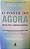 Livro o Poder do Agora Autor Tolle, Eckhart (2017) [usado] - Imagem 1