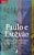 Livro Paulo e Estêvão Autor Xavier, Francisco Cândido (2015) [usado] - Imagem 1