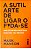 Livro a Sutil Arte de Ligar o F*da-se Autor Manson, Mark (2017) [usado] - Imagem 1