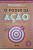 Livro o Poder da Ação Autor Vieira, Paulo (2015) [usado] - Imagem 1