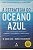 Livro a Estrategia do Oceano Azul Autor Kim, W. Chan e Mauborgne, Renée (2019) [usado] - Imagem 1