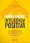 Livro Inteligência Positiva Autor Chamine, Shirzad (2021) [seminovo] - Imagem 1