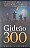 Livro Gideão e os 300 Autor Macedo, Edir (2020) [usado] - Imagem 1