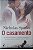 Livro o Casamento Autor Sparks, Nicholas (2012) [usado] - Imagem 1