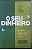 Livro o seu Dinheiro Autor Dayton, Howard (2015) [usado] - Imagem 1