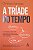 Livro a Tríade do Tempo Autor Barbosa, Christian (2011) [usado] - Imagem 1